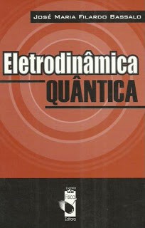 Eletrodinâmica Quântica - Bassalo